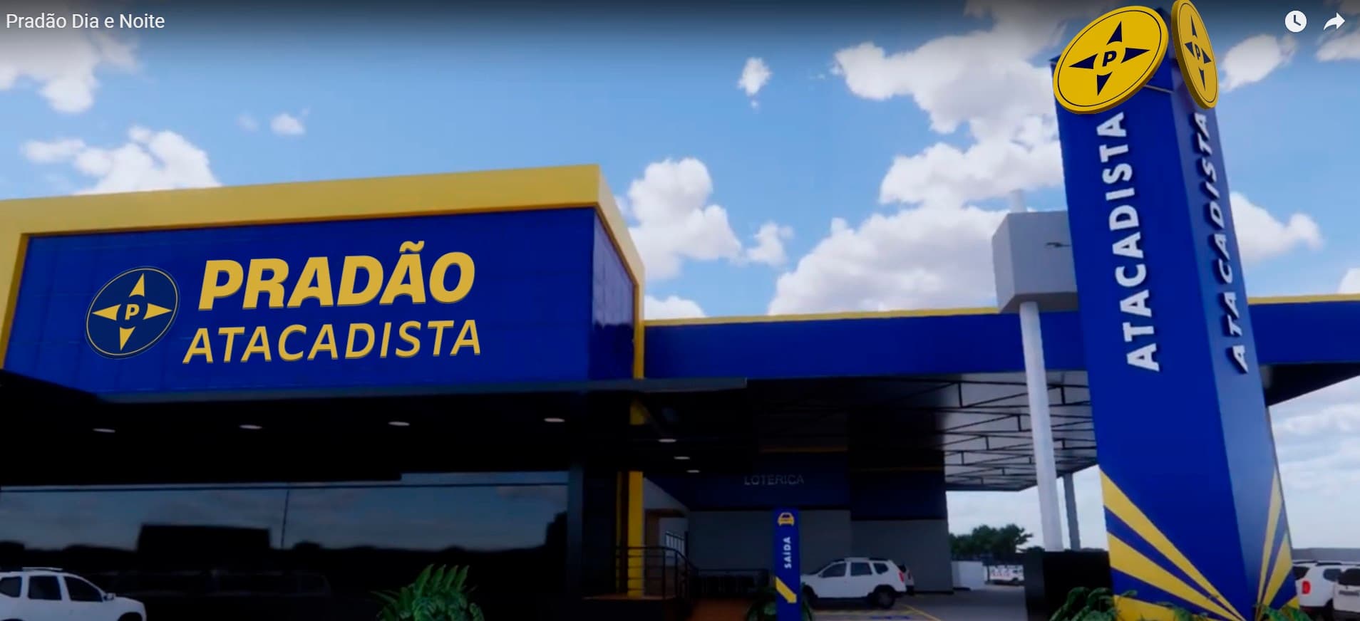 Vista frontal do Pradão Atacadista com a marca na fachada e na torre de sinalização